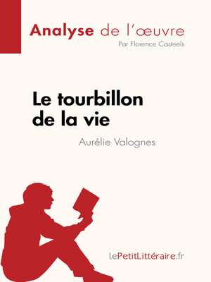 cover image of Le tourbillon de la vie d'Aurélie Valognes (Analyse de l'œuvre)